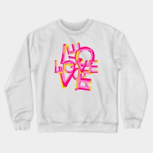 Complicated and wild LOVE typography Crewneck Sweatshirt